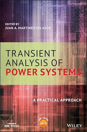 Transient Analysis of Power Systems: A Practical Approach (IEEE Press) von Wiley-IEEE Press