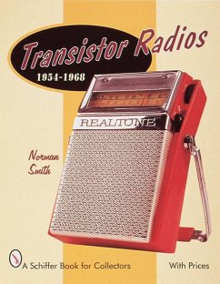 Transistor Radios: 1954-1968 von Schiffer Publishing Ltd