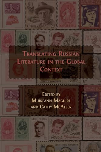 Translating Russian Literature in the Global Context von Open Book Publishers