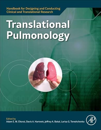 Translational Pulmonology (Handbook for Designing and Conducting Clinical and Translational Research) von Academic Press
