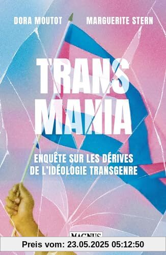 Transmania: Enquête sur les dérives de l'idéologie transgenre
