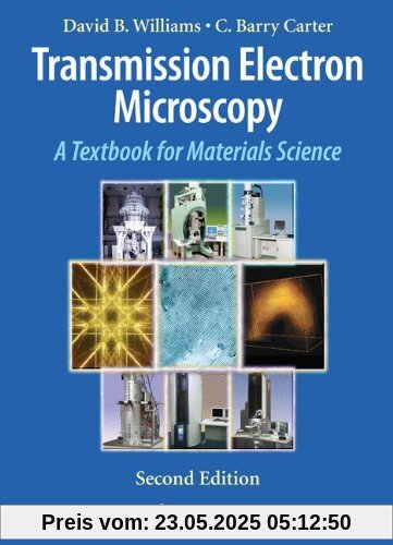 Transmission Electron Microscopy: A Textbook for Materials Science Transmission Electron Microscopy: A Textbook for Materials Science