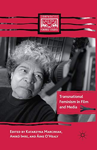 Transnational Feminism in Film and Media (Comparative Feminist Studies) von MACMILLAN