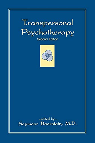 Transpersonal Psychotherapy (Suny Series in the Philosophy of Psychology): Second Edition von State University of New York Press