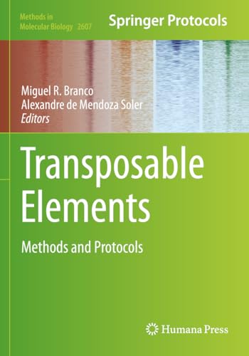 Transposable Elements: Methods and Protocols (Methods in Molecular Biology, Band 2607) von Humana