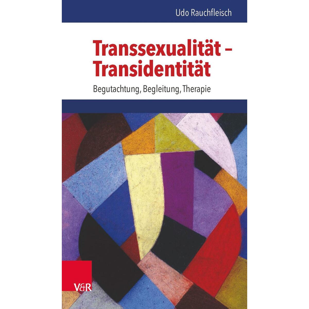 Transsexualität - Transidentität Transsexualität - Transidentität von Vandenhoeck + Ruprecht