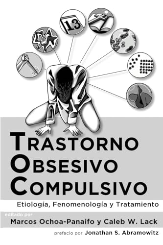 Trastorno obsesivo-compulsivo: Etiología, fenomenología, y tratamiento von Onus Books