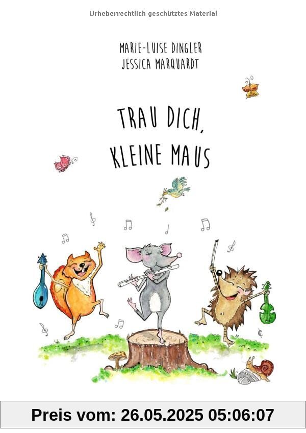 Trau dich, kleine Maus! (Hurra - Musikalische Abenteuer!)