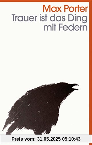 Trauer ist das Ding mit Federn Trauer ist das Ding mit Federn