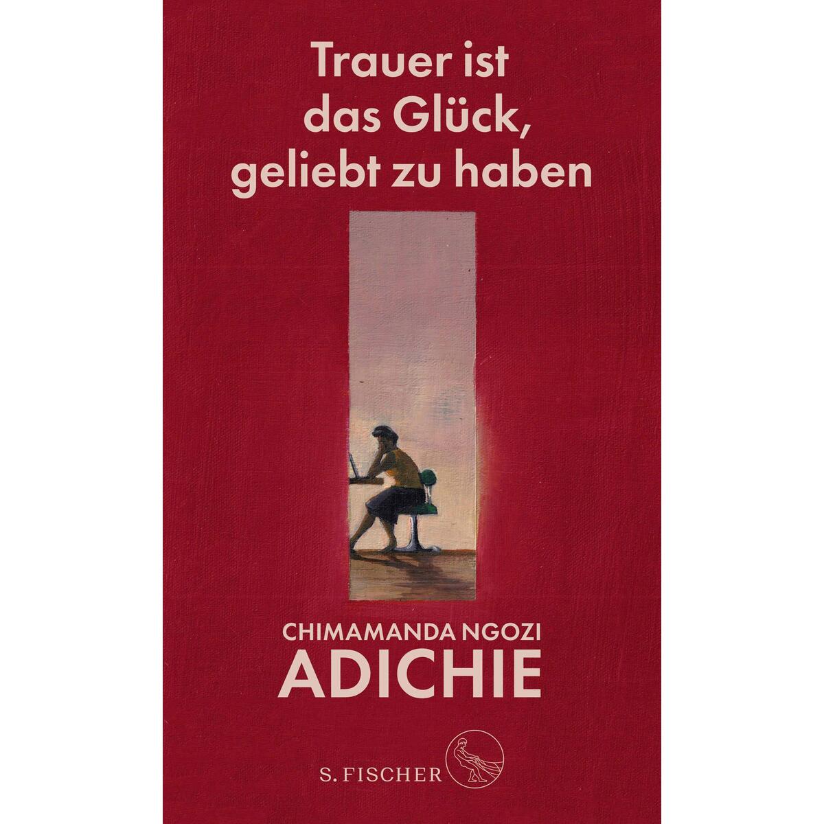 Trauer ist das Glück, geliebt zu haben von FISCHER, S.