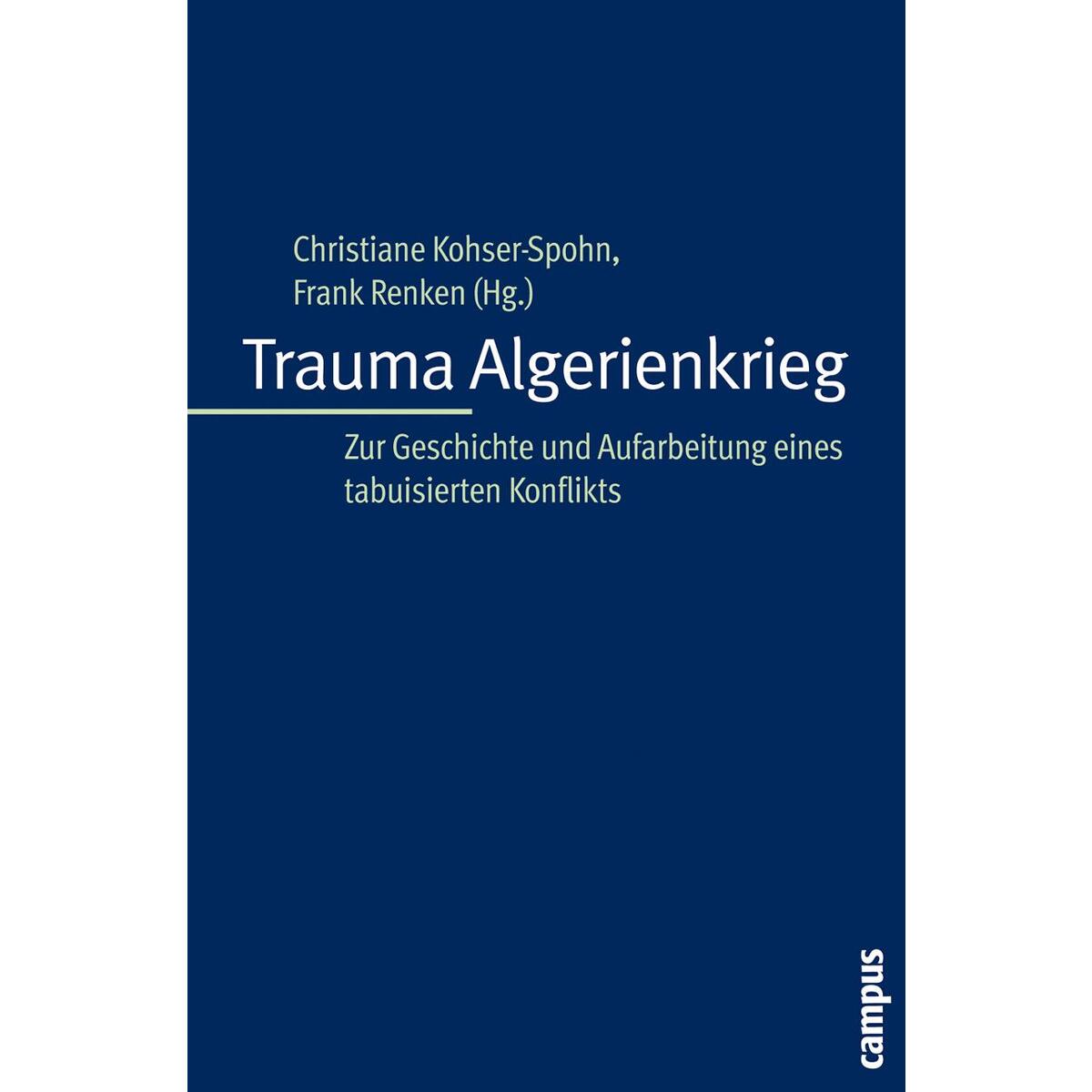 Trauma Algerienkrieg von Campus Verlag GmbH