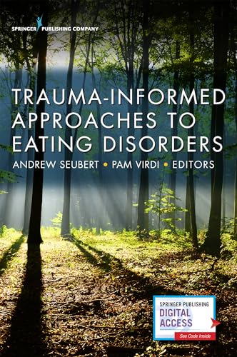 Trauma-Informed Approaches to Eating Disorders von Springer Publishing Company