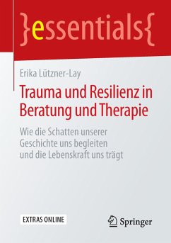 Trauma und Resilienz in Beratung und Therapie von Springer / Springer Fachmedien Wiesbaden / Springer, Berlin