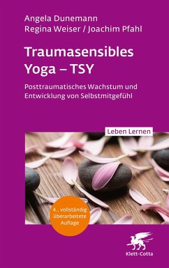 Traumasensibles Yoga - TSY (Leben Lernen, Bd.346) von Klett-Cotta