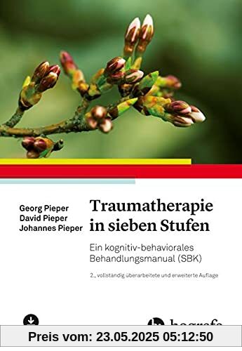 Traumatherapie in sieben Stufen: Ein kognitiv-behaviorales Behandlungsmanual (SBK)