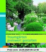 Traumgärten preiswert gestalten
