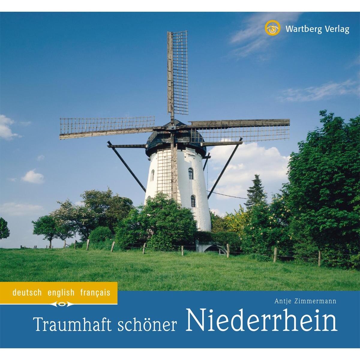 Traumhaft schöner Niederrhein von Wartberg Verlag