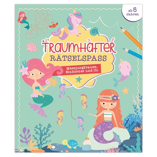 Traumhafter Rätselspaß - Meerjungfrauen, Einhörner und Co.: Rätselbuch für Kinder ab 5 Jahre von Lingen Verlag