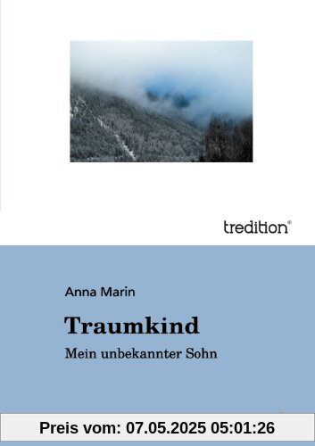 Traumkind: Mein unbekannter Sohn