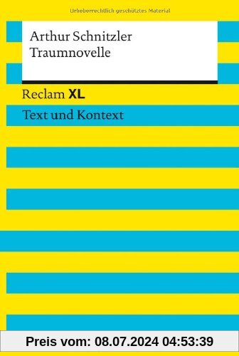 Traumnovelle: Reclam XL - Text und Kontext