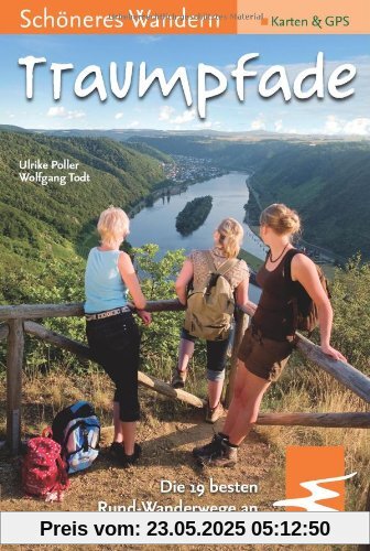 Traumpfade 1 - Schöneres Wandern Pocket: Die 19 schönsten Traumpfade an Rhein, Mosel und in der Eifel. Mit dem Wanderweg des Jahres Virne-Burgweg. GPS Daten, Karten, Höhenprofile Traumpfade 1 - Schöneres Wandern Pocket: Die 19 schönsten Traumpfade an Rhein, Mosel und in der Eifel. Mit dem Wanderweg des Jahres Virne-Burgweg. GPS Daten, Karten, Höhenprofile