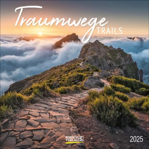 Traumwege 2025: Broschürenkalender mit Ferienterminen. Format: 30 x 30 cm von Korsch Verlag