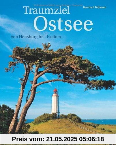 Traumziel Ostsee: Von Flensburg bis Usedom