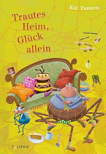 Trautes Heim, Glück allein: Das achte herrlich abgedrehte Abenteuer für Kinder ab 4 Jahren (Di...