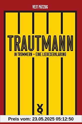 Trautmann. In Trümmern - eine Liebeserklärung (Ikonen)