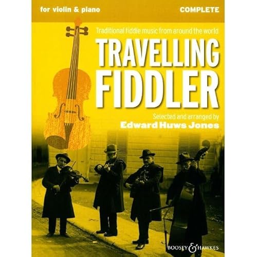 Travelling Fiddler: Traditional fiddle music from around the world. Violine (2 Violinen) und Klavier, Gitarre ad libitum. (Fiddler Collection) von Boosey & Hawkes, London
