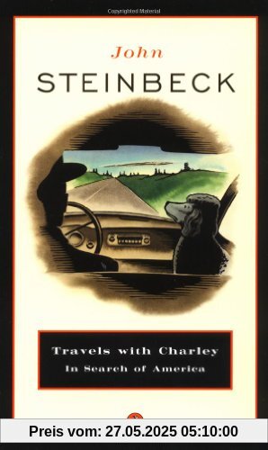 Travels with Charley in Search of America Travels with Charley in Search of America