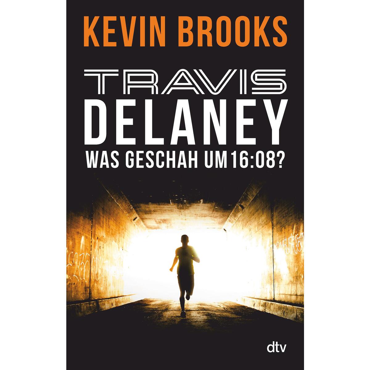 Travis Delaney - Was geschah um 16:08? von dtv Verlagsgesellschaft