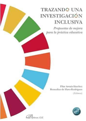 Trazando una investigación inclusiva: Propuestas de mejora para la práctica educativa Trazando una investigación inclusiva: Propuestas de mejora para la práctica educativa von Editorial Dykinson, S.L.