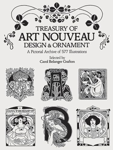 Treasury of Art Nouveau Design and Ornament: A Pictorial Archive of 577 Illustrations (Dover Pictorial Archive Series) von Dover Publications