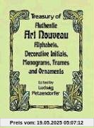 Treasury of Authentic Art Nouveau: Alphabets, Decorative Initials, Monograms, Frames and Ornaments (Dover Pictorial Archive Series)