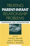 Treating Parent-Infant Relationship Problems: Strategies for Intervention von Taylor & Francis