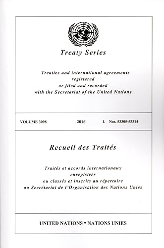 Treaty Series 3098 (United Nations Treaty Series / Recueil des Traites des Nations Unies) von United Nations