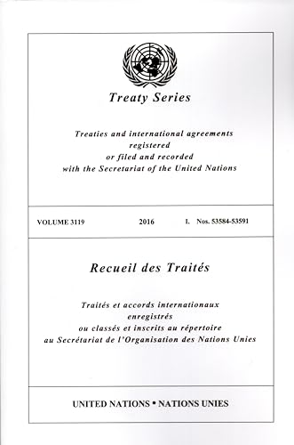 Treaty Series 3119 (United Nations Treaty Series / Recueil des Traites des Nations Unies) von United Nations