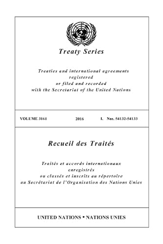 Treaty Series 3161 (English/French Edition) (United Nations Treaty Series / Recueil des Traites des Nations Unies) von United Nations