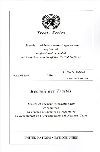 Treaty Series 3163 (United Nations Treaty Series / Recueil des Traites des Nations Unies) von United Nations