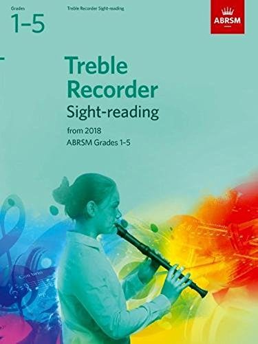 Treble Recorder Sight-Reading Tests, ABRSM Grades 1-5: from 2018 (ABRSM Sight-reading) von ABRSM