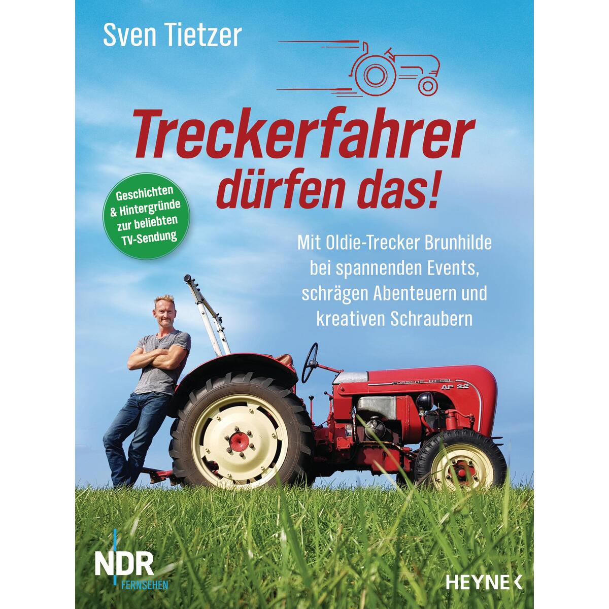 Treckerfahrer dürfen das Treckerfahrer dürfen das von Heyne Taschenbuch