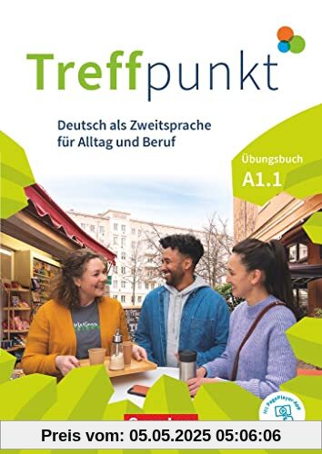 Treffpunkt - Deutsch für die Integration - Allgemeine Ausgabe – Deutsch als Zweitsprache für Alltag und Beruf - A1: Teilband 1: Übungsbuch - Inkl. E-Book und PagePlayer-App Treffpunkt - Deutsch für die Integration - Allgemeine Ausgabe – Deutsch als Zweitsprache für Alltag und Beruf - A1: Teilband 1: Übungsbuch - Inkl. E-Book und PagePlayer-App