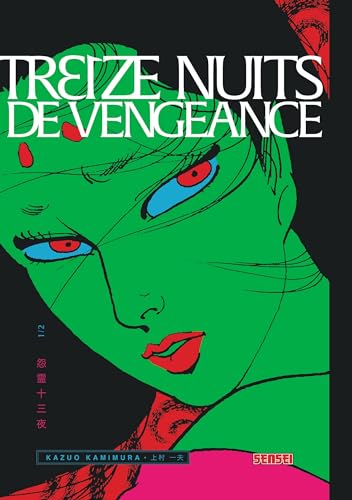 Treize nuits de vengeance - Tome 1