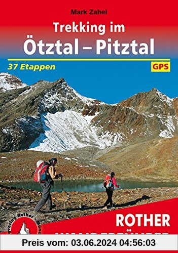 Trekking im Ötztal - Pitztal: 37 Etappen. Mit GPS-Tracks. (Rother Wanderführer)