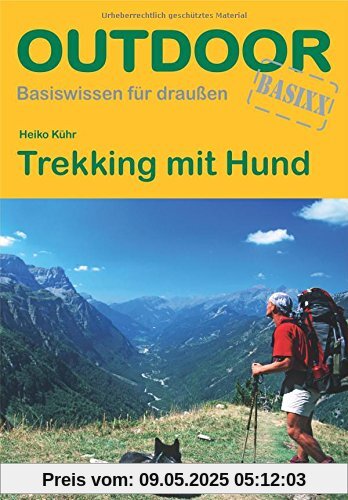 Trekking mit Hund (Basiswissen für draußen)
