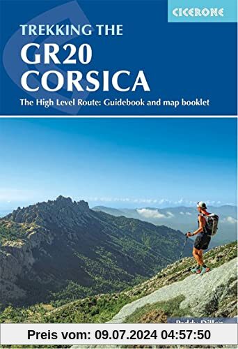 Trekking the GR20 Corsica: The High Level Route: Guidebook and map booklet (Cicerone guidebooks)