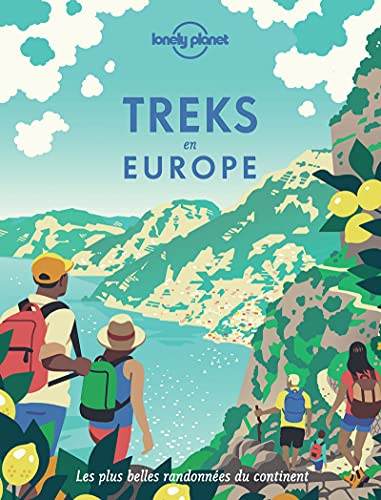 Treks en Europe: Les plus belles randonnées du continent von LONELY PLANET