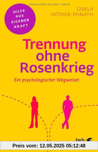 Trennung ohne Rosenkrieg: Ein psychologischer Wegweiser