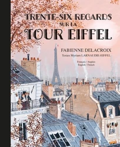 Trente-six regards sur la Tour Eiffel - Bilingue français anglais von HERVE CHOPIN